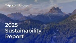 Read more about the article Trip.com Group Releases 2025 Sustainability Report, Announces New Global Paid Paternity Leave Policy