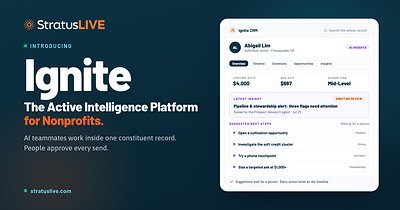 You are currently viewing StratusLIVE Introduces Ignite, an Active Intelligence Platform Built for Growing Nonprofits