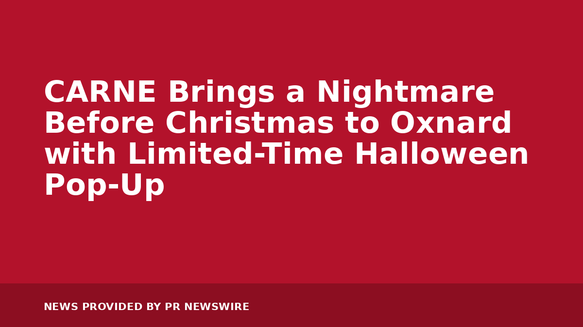 You are currently viewing CARNE Brings a Nightmare Before Christmas to Oxnard with Limited-Time Halloween Pop-Up