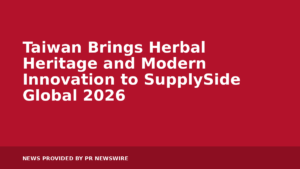 Read more about the article Taiwan Brings Herbal Heritage and Modern Innovation to SupplySide Global 2026